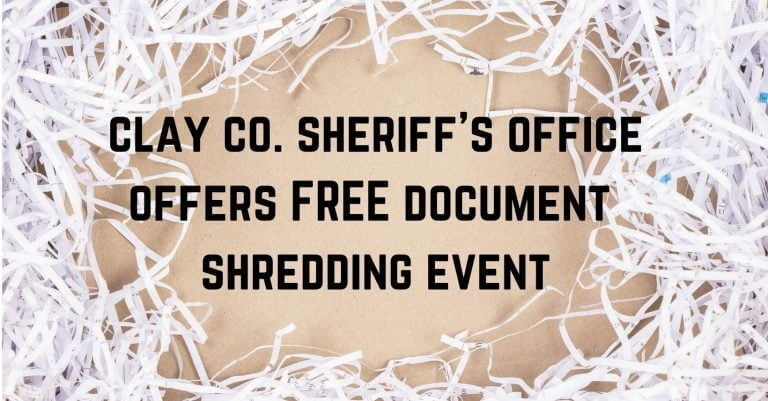 Clay County Sheriff’s Office Hosts Free Document Shredding Event
