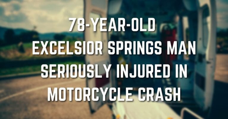 78-Year-Old Excelsior Springs Man Seriously Injured in Motorcycle Crash