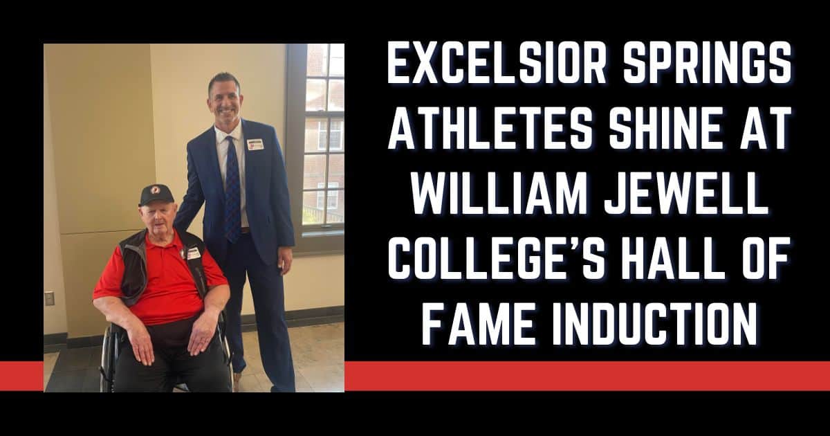 Excelsior Springs Athletes Shine at William Jewell College's Hall of Fame Induction