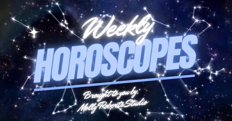 Weekly Horoscopes brought to you by Molly Roberts Studio banner with constellations and stars