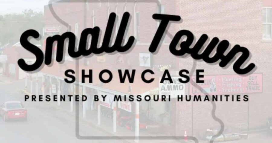 Missouri Humanities Small Town Showcase