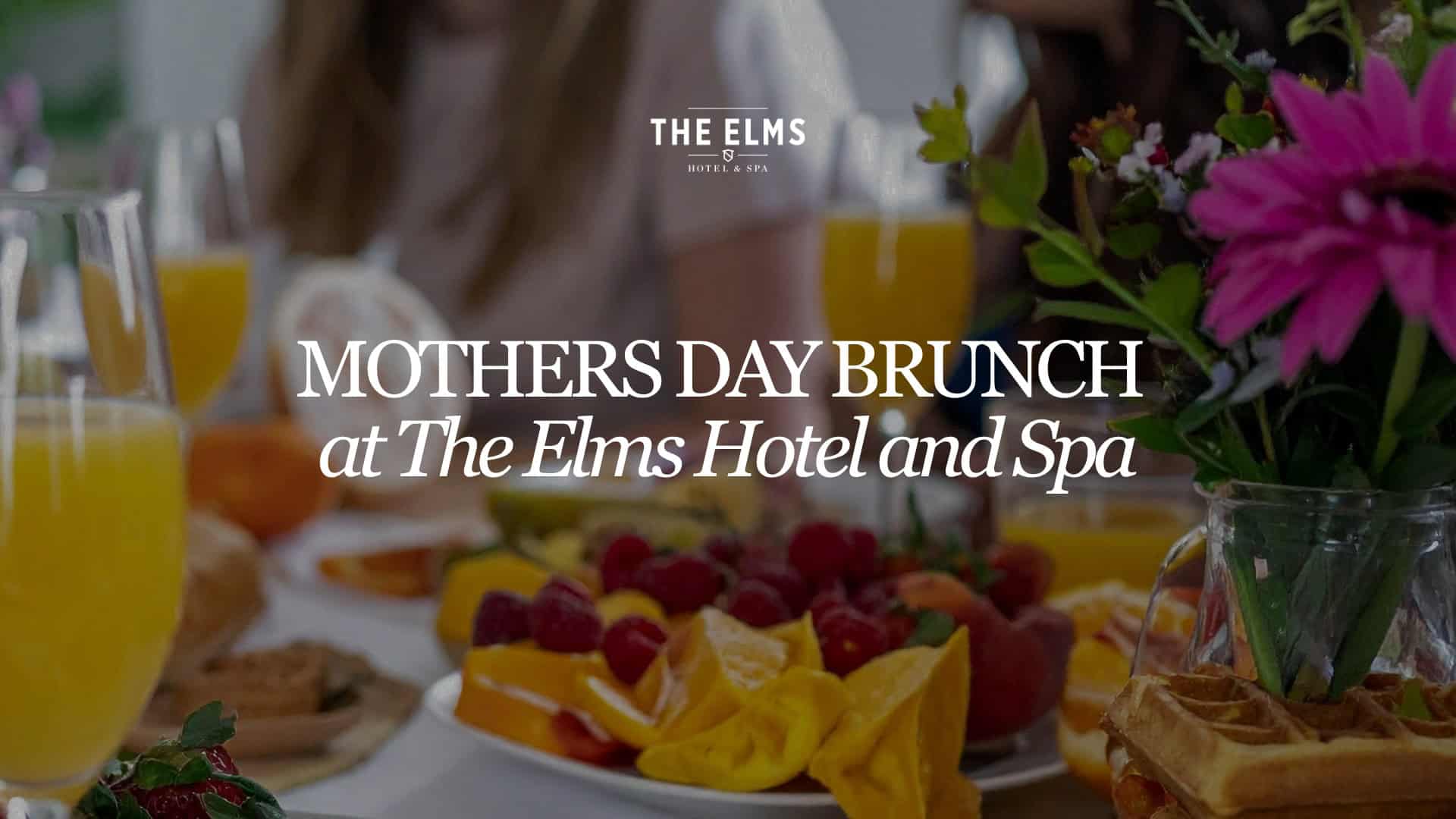 Mother's Day Brunch at The Elms