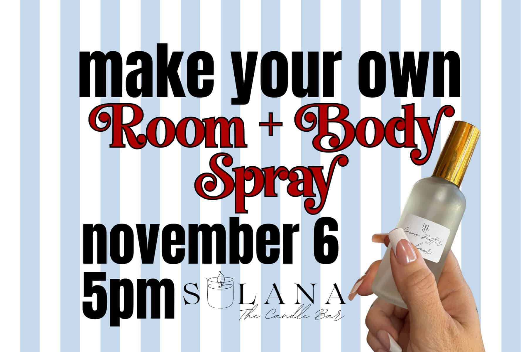room and body spray workshop
